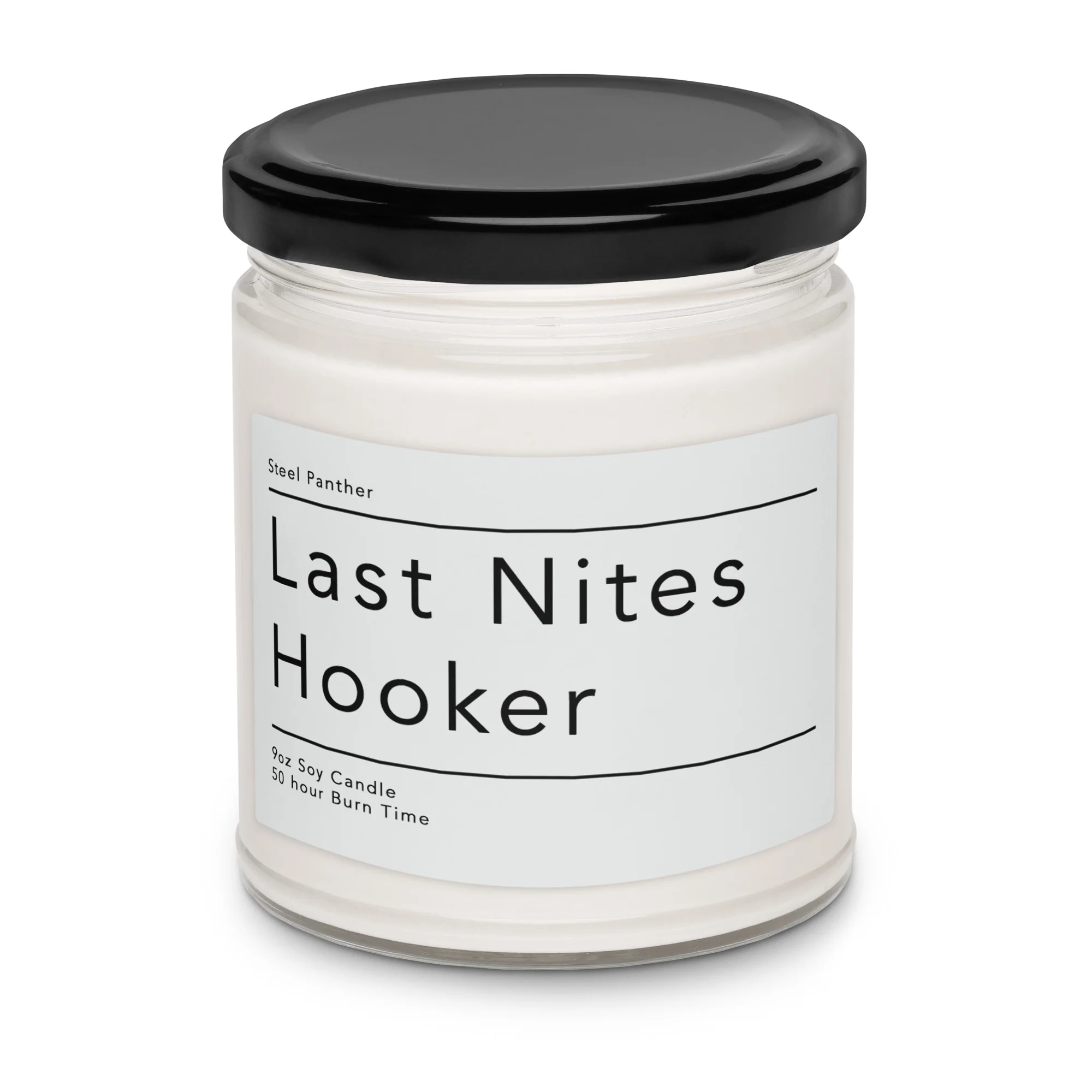 Last Nite's Hooker Scented candle